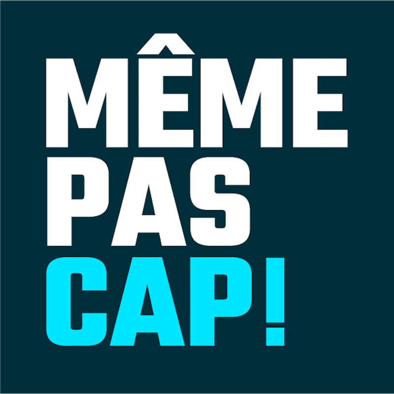 Même Pas Cap
